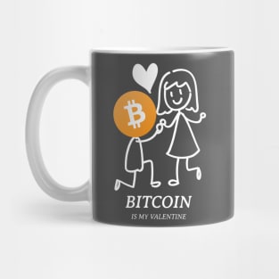 Bitcoin Is My Valentine Mug